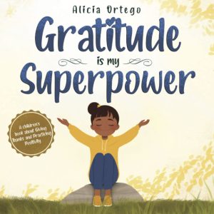 Gratitude Is My Superpower book cover